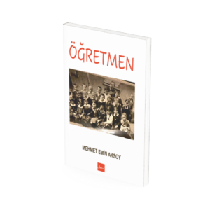 Öğretmen - Mehmet Emin Aksoy