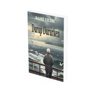 Durup Dururken - Basri Yıldız