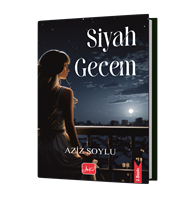 Siyah Gecem-Aziz Soylu