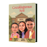 Çocukluğumun Sesi, Senem Şener, Sude Şahan, Eymen Taş