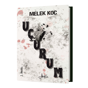 Uçurum, Melek S. Koç