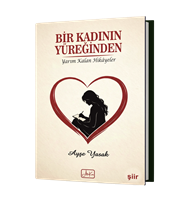 Bir Kadının Yüreğinden, AyşeYasak