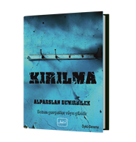 Kırılma, Alparslan Demirbilek