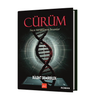 CÜRÜM-Suça Sürüklenen İnsanlar , Bülent Demirbilek